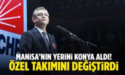 Manisa’nın yerini Konya aldı… Özgür Özel takımını değiştirdi!