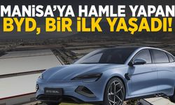 Manisa’ya hamle yapan BYD, bir ilk yaşadı!