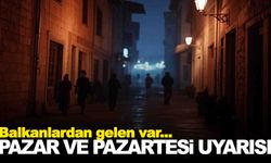 Meteoroloji uyardı… Pazar ve pazartesiye dikkat!