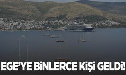 Ege’ye binlerce kişi geldi!