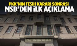 PKK’nın fesih kararı sonrası MSB’den ilk açıklama!