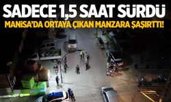 Sadece 1,5 saat sürdü… Manisa’da ortaya çıkan manzara şok etti!