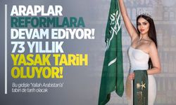 Suudi Arabistan'da 73 yıllık yasak tarih oluyor!