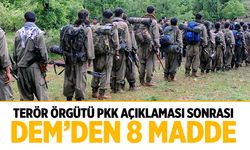Terör örgütü PKK'nın açıklamasından sonra DEM'den 8 madde