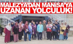 Malezya’dan Manisa’ya geldiler!