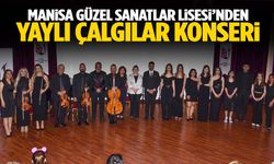 Yaylı çalgıların büyüsü Manisa’yı sardı
