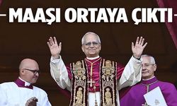 Yeni Papa’nın maaşı ortaya çıktı