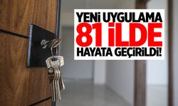 Yeni uygulama 81 ilde hayata geçirildi! 21 bin sözleşme oluşturuldu...