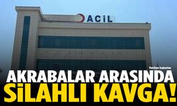 Akrabalar arasında silahlı kavga: Baba öldü, oğlu yaralandı