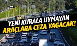 Araç sahipleri dikkat! Son gün yaklaşıyor… Yeni kurala uymazsanız 140 bin TL ceza yazılacak