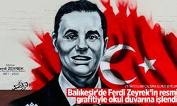 Balıkesir'de Ferdi Zeyrek’in resmi grafitiyle okul duvarına işlendi