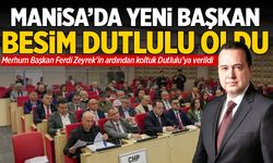 Manisa Büyükşehir Belediye Başkanı Besim Dutlulu oldu