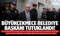 Büyükçekmece Belediye Başkanı Hasan Akgün tutuklandı!