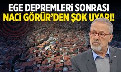 Ege depremleri sonrası Naci Görür'den şok uyarı!