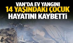 Ev yangınında 14 yaşındaki çocuk hayatını kaybetti