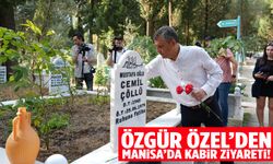 CHP Lideri Özel, Manisa’da mezarlıkları ziyaret etti