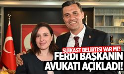 Ferdi Başkanın avukatı açıkladı! Suikast belirtisi var mı?