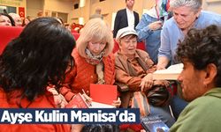 Ayşe Kulin Manisa'da
