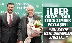 İlber Ortaylı Ferdi Zeyrek’i anlattı