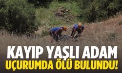 Kayıp yaşlı adam uçurumda ölü bulundu