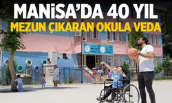 Manisa'da 40 yıl mezun çıkaran okula veda