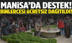 Manisa’da destek sürecek… Ücretsiz dağıtıldı!