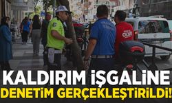 Manisa’da kaldırım işgaline denetim!