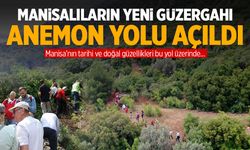 Manisalılar akın akın gidecek... Anemon Yolu açıldı!