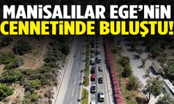 Manisalılar Ege’nin cennetinde buluştu… Akın akın gittiler!