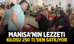 Manisa’nın lezzeti bayram sofralarında! Kilosu 250 TL...