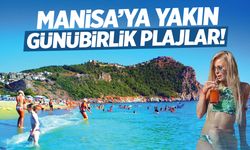 Manisa’ya en yakın plajlar! Günübirlik denize gitmek isteyenler için rehber!