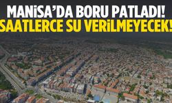 MASKİ’den kritik uyarı: Boru patladı, saatlerce su verilmeyecek!