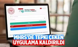 MHRS'de o uygulama kaldırıldı