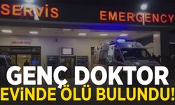 Muğla’da 26 yaşındaki doktor evinde ölü bulundu!