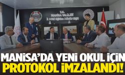 Manisa’da yeni okul için protokol imzalandı