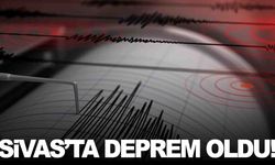 Sivas’ta korkutan deprem… İşte büyüklüğü!
