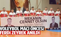Voleybol maçı öncesi Ferdi Zeyrek anıldı