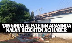 İzmir'de yangında alevlerin arasında kalan bebekten acı haber