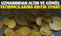 Altın ve gümüş yatırımcılarına kritik uyarı!