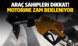 Araç sahipleri dikkat! Motorine zam kapıda