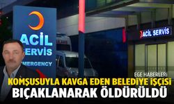 Arazi kavgası can aldı: Belediye işçisi 7 yerinden bıçaklanarak öldürüldü