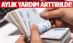 Aylık ödemelere zam geldi!