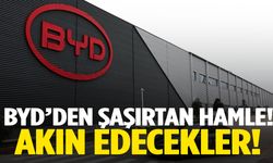 BYD’den şaşırtan hamle! Akın edecekler…