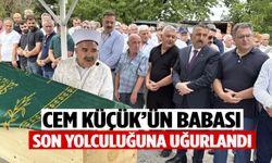 Cem Küçük’ün babası son yolculuğuna uğurlandı