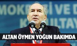 CHP eski Genel Başkanı Altan Öymen yoğun bakımda!