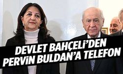 Devlet Bahçeli, Pervin Buldan’ı aradı