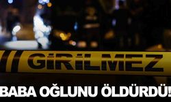 Ege’de baba-oğul kavgası cinayetle bitti!
