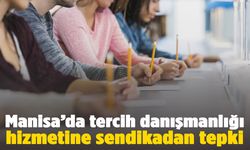 Manisa’da tercih danışmanlığı hizmetine sendikadan tepki