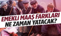 Emekli maaş farkları ne zaman yatacak? Ödeme takvimi belli oluyor…