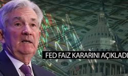 Piyasaların gözü kulağı bu haberdeydi… Fed faiz kararını açıkladı!